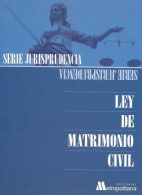 Serie Jurisprudencia: Ley de Matrimonio Civil