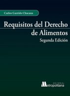 Requisitos del derecho de Alimentos. 2da Edición