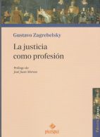 La Justicia Como Profesión